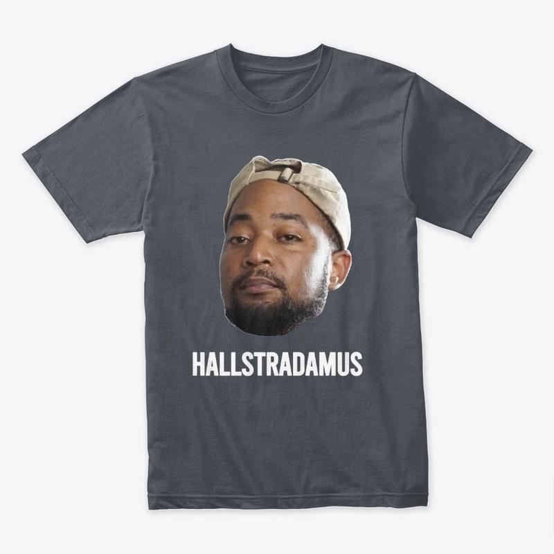 Hallstradamus - Mike Hall T-Shirt